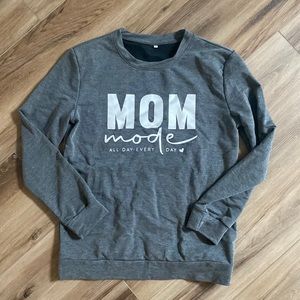 Mom mode sweatshirt